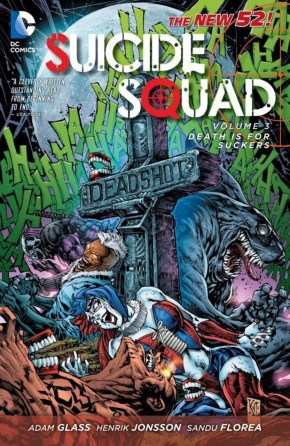 SUICIDE SQUAD VOLUME 3 DEATH IS FOR SUCKERS GRAPHIC NOVEL