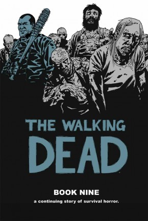 WALKING DEAD VOLUME 9 HARDCOVER