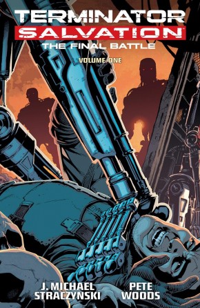 TERMINATOR SALVATION THE FINAL BATTLE VOLUME 1 GRAPHIC NOVEL 