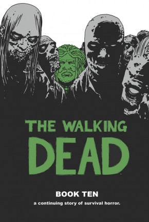 WALKING DEAD VOLUME 10 HARDCOVER