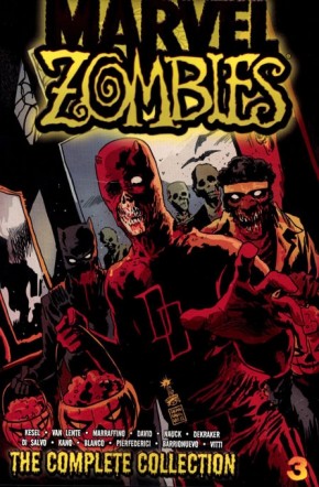 MARVEL ZOMBIES COMPLETE COLLECTION VOLUME 3 GRAPHIC NOVEL