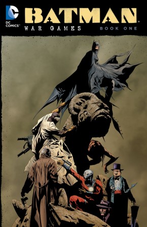 BATMAN WAR GAMES VOLUME 1 GRAPHIC NOVEL