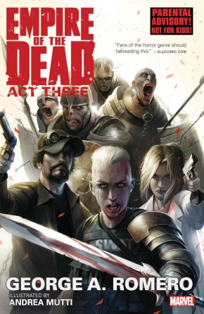 GEORGE ROMEROS EMPIRE OF THE DEAD ACT THREE GRAPHIC NOVEL