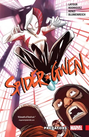 SPIDER-GWEN VOLUME 4 PREDATORS GRAPHIC NOVEL