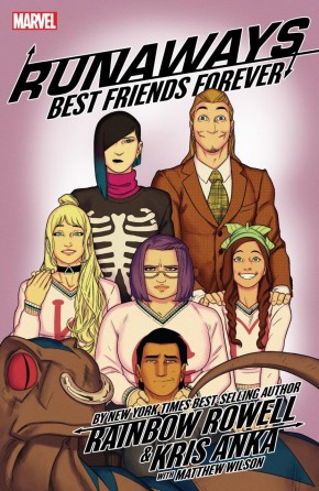 RUNAWAYS BY RAINBOW ROWELL VOLUME 2 BEST FRIENDS FOREVER GRAPHIC NOVEL