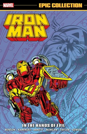 IRON MAN EPIC COLLECTION IN THE HANDS OF EVIL GRAPHIC NOVEL