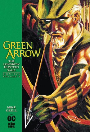 GREEN ARROW THE LONGBOW HUNTERS SAGA OMNIBUS VOLUME 2 HARDCOVER