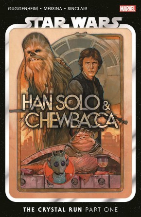 STAR WARS HAN SOLO AND CHEWBACCA VOLUME 1 CRYSTAL RUN GRAPHIC NOVEL