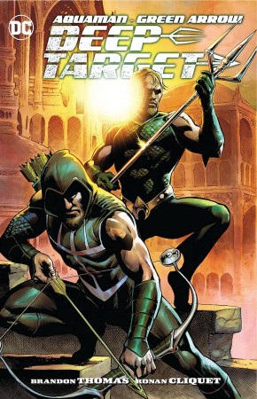 AQUAMAN GREEN ARROW DEEP TARGET GRAPHIC NOVEL