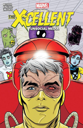 X-CELLENT VOLUME 2 UNSOCIAL MEDIA GRAPHIC NOVEL
