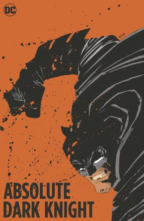 ABSOLUTE DARK KNIGHT HARDCOVER 2024 EDITION