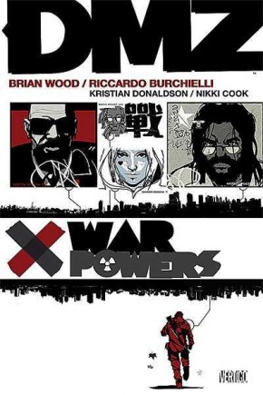 DMZ VOLUME 7 WAR POWERS GRAPHIC NOVEL