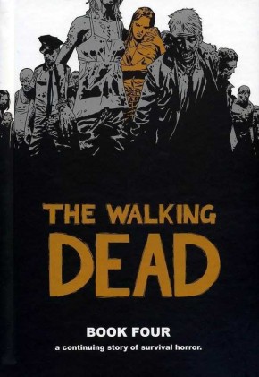 WALKING DEAD VOLUME 4 HARDCOVER