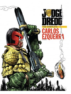 JUDGE DREDD COMPLETE CARLOS EZQUERRA VOLUME 2 HARDCOVER