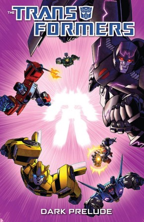 TRANSFORMERS DARK PRELUDE GRAPHIC NOVEL