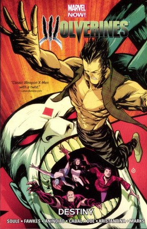 WOLVERINES VOLUME 4 DESTINY GRAPHIC NOVEL