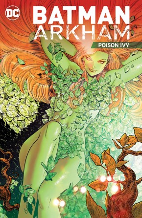 BATMAN ARKHAM POISON IVY GRAPHIC NOVEL