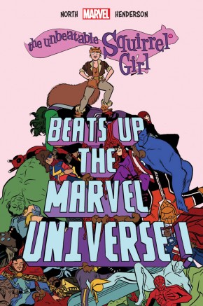 UNBEATABLE SQUIRREL GIRL BEATS UP THE MARVEL UNIVERSE HARDCOVER