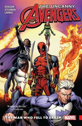 UNCANNY AVENGERS UNITY VOLUME 2 THE MAN WHO FELL TO EARTH GRAPHIC NOVEL