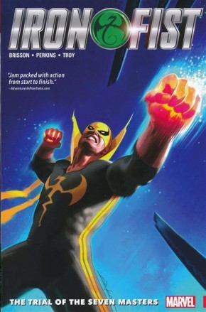 IRON FIST VOLUME 1 TRIAL OF THE SEVEN MASTERS GRAPHIC NOVEL
