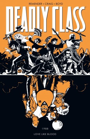 DEADLY CLASS VOLUME 7 LOVE LIKE BLOOD GRAPHIC NOVEL