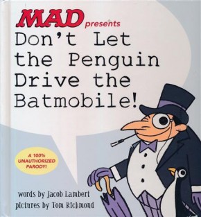 DONT LET THE PENGUIN DRIVE THE BATMOBILE HARDCOVER New Hardback