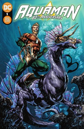 AQUAMAN 80TH ANNIVERSARY 100-PAGE SUPER SPECTACULAR #1 COVER A IVAN REIS & JOE PRADO 