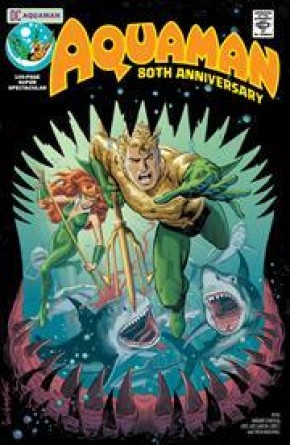 AQUAMAN 80TH ANNIVERSARY 100-PAGE SUPER SPECTACULAR #1 COVER E JOSE LUIS GARCIA-LOPEZ 1970S