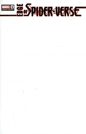 EDGE OF SPIDER-VERSE #1 (2022 SERIES) BLANK VARIANT