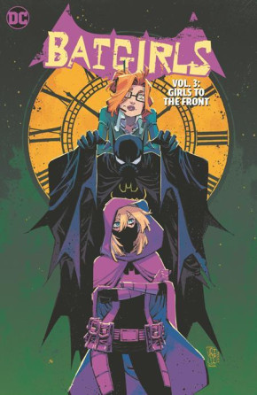 BATGIRLS VOLUME 3 GIRLS TO THE FRONT GRAPHIC NOVEL