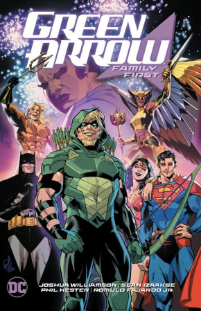 GREEN ARROW VOLUME 2 FAMILY FIRST GRAPHIC NOVEL