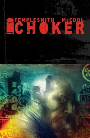 CHOKER VOLUME 1 GRAPHIC NOVEL