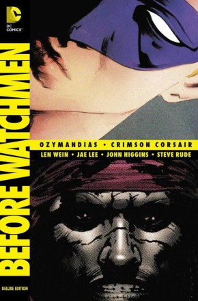 BEFORE WATCHMEN OZYMANDIAS CRIMSON CORSAIR DELUXE HARDCOVER