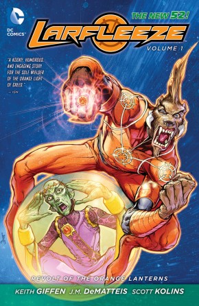 LARFLEEZE VOLUME 1 REVOLT OF THE ORANGE LANTERNS GRAPHIC NOVEL