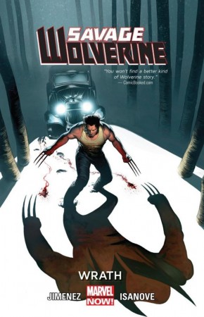 SAVAGE WOLVERINE VOLUME 3 WRATH HARDCOVER