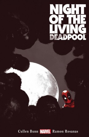 NIGHT OF THE LIVING DEADPOOL GRAPHIC NOVEL