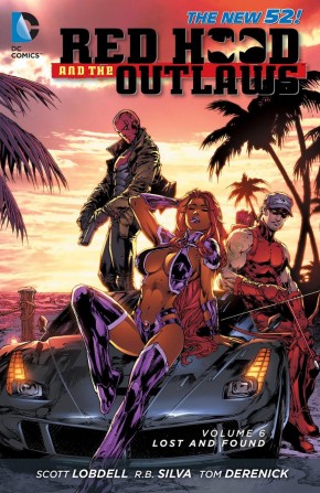 RED HOOD AND THE OUTLAWS VOLUME 6 LOST AND FOUND GRAPHIC NOVEL