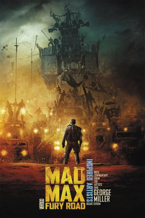 MAD MAX FURY ROAD INSPIRED ARTISTS DELUXE EDITION HARDCOVER