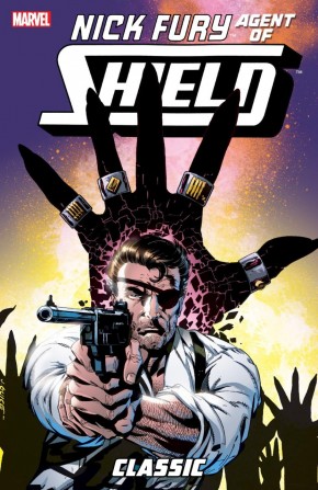 NICK FURY CLASSIC VOLUME 3 AGENT OF SHIELD GRAPHIC NOVEL