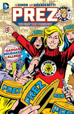 PREZ THE FIRST TEENAGE PRESIDENT GRAPHIC NOVEL