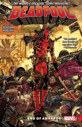 DEADPOOL WORLDS GREATEST VOLUME 2 END OF AN ERROR GRAPHIC NOVEL