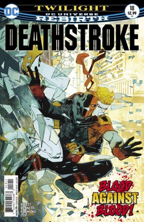 DEATHSTROKE #18 (2016 SERIES)