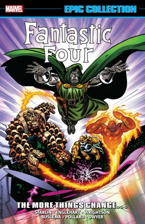 FANTASTIC FOUR EPIC COLLECTION THE MORE THINGS CHANGE GRAPHIC NOVEL