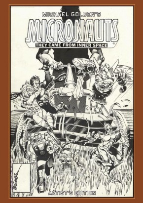 MICHAEL GOLDEN MICRONAUTS ARTIST EDITION HARDCOVER