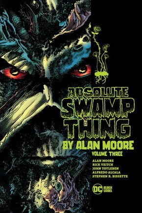 ABSOLUTE SWAMP THING BY ALAN MOORE VOLUME 3 HARDCOVER