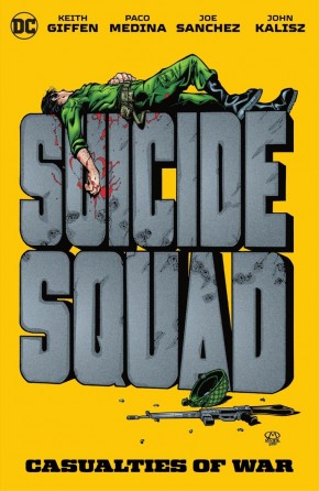 SUICIDE SQUAD CASUALTIES OF WAR GRAPHIC NOVEL