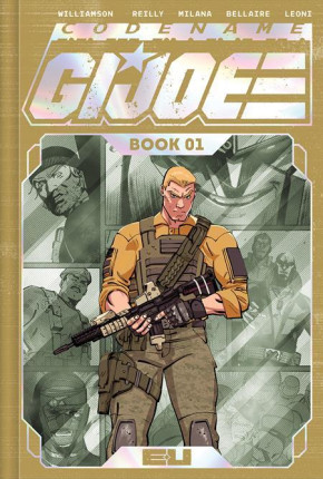 CODENAME GI JOE DELUXE EDITION BOOK 1 HARDCOVER REILLY SPOT FOIL COVER