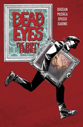DEAD EYES VOLUME 2 THE EMPTY FRAMES GRAPHIC NOVEL
