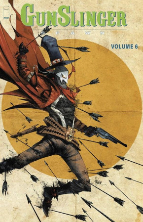 GUNSLINGER SPAWN VOLUME 6 GRAPHIC NOVEL