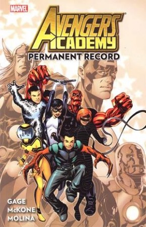 AVENGERS ACADEMY VOLUME 1 PERMANENT RECORD GRAPHIC NOVEL